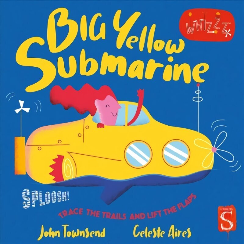 Sploosh! Big Yellow Submarine Illustrated edition цена и информация | Grāmatas mazuļiem | 220.lv