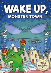 Wake Up, Monster Town! цена и информация | Книги для самых маленьких | 220.lv