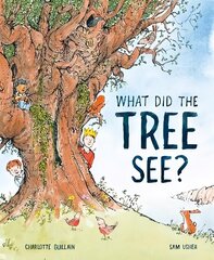 What Did the Tree See? cena un informācija | Grāmatas mazuļiem | 220.lv