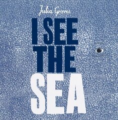 I See the Sea cena un informācija | Grāmatas mazuļiem | 220.lv