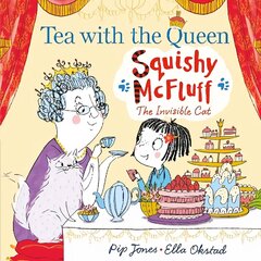 Squishy McFluff: Tea with the Queen Main цена и информация | Книги для малышей | 220.lv