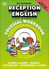 Mrs Wordsmith Reception English Colossal Workbook, Ages 4-5 (Early Years): Letters And Sounds, Phonics, Vocabulary, And More! cena un informācija | Grāmatas mazuļiem | 220.lv