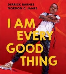 I Am Every Good Thing cena un informācija | Grāmatas mazuļiem | 220.lv