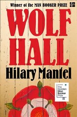 Wolf Hall: Winner of the Man Booker Prize edition, Wolf Hall: Winner of the Man Booker Prize cena un informācija | Fantāzija, fantastikas grāmatas | 220.lv