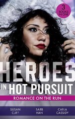 Heroes In Hot Pursuit: Romance On The Run: Witness on the Run / Sudden Setup / Scene of the Crime: Means and Motive цена и информация | Фантастика, фэнтези | 220.lv