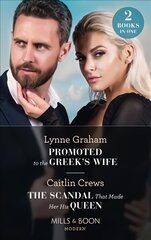 Promoted To The Greek's Wife / The Scandal That Made Her His Queen: Promoted to the Greek's Wife (the Stefanos Legacy) / the Scandal That Made Her His Queen (Pregnant Princesses) цена и информация | Фантастика, фэнтези | 220.lv