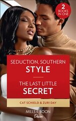 Seduction, Southern Style / The Last Little Secret: Seduction, Southern Style (Sweet Tea and Scandal) / the Last Little Secret (Sin City Secrets) cena un informācija | Fantāzija, fantastikas grāmatas | 220.lv