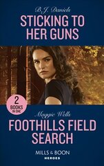 Sticking To Her Guns / Foothills Field Search: Sticking to Her Guns (A Colt Brothers Investigation) / Foothills Field Search (K-9s on Patrol) cena un informācija | Fantāzija, fantastikas grāmatas | 220.lv