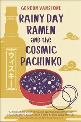 Rainy Day Ramen and the Cosmic Pachinko цена и информация | Фантастика, фэнтези | 220.lv