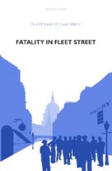 Fatality in Fleet Street cena un informācija | Fantāzija, fantastikas grāmatas | 220.lv