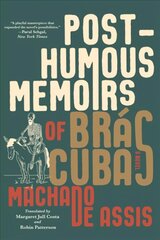 Posthumous Memoirs of Bras Cubas: A Novel cena un informācija | Fantāzija, fantastikas grāmatas | 220.lv