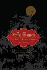 Shahnameh: The Epic of the Persian Kings Illustrated Edition, Slipcased cena un informācija | Fantāzija, fantastikas grāmatas | 220.lv