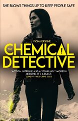 Chemical Detective: SHORTLISTED FOR THE SPECSAVERS DEBUT CRIME NOVEL AWARD, 2020 cena un informācija | Fantāzija, fantastikas grāmatas | 220.lv