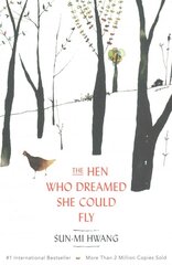 Hen Who Dreamed she Could Fly: The heart-warming international bestseller cena un informācija | Fantāzija, fantastikas grāmatas | 220.lv