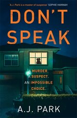 Don't Speak: 'A master of suspense' Sophie Hannah cena un informācija | Fantāzija, fantastikas grāmatas | 220.lv