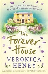 Forever House: A cosy feel-good page-turner цена и информация | Фантастика, фэнтези | 220.lv