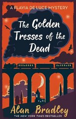 Golden Tresses of the Dead: The gripping tenth novel in the cosy Flavia De Luce series цена и информация | Фантастика, фэнтези | 220.lv