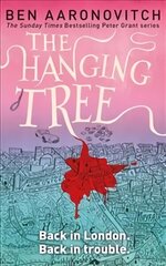 Hanging Tree: Book 6 in the #1 bestselling Rivers of London series cena un informācija | Fantāzija, fantastikas grāmatas | 220.lv