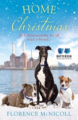 Home for Christmas: The perfect book to curl up with this winter, in partnership with Battersea   Dogs and Cats Home цена и информация | Фантастика, фэнтези | 220.lv