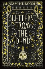 Letters from the Dead: The new stiflingly atmospheric, wonderfully dark Thomas Bexley mystery cena un informācija | Fantāzija, fantastikas grāmatas | 220.lv