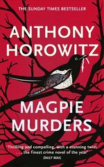 Magpie Murders: the Sunday Times bestseller crime thriller with a fiendish twist cena un informācija | Fantāzija, fantastikas grāmatas | 220.lv