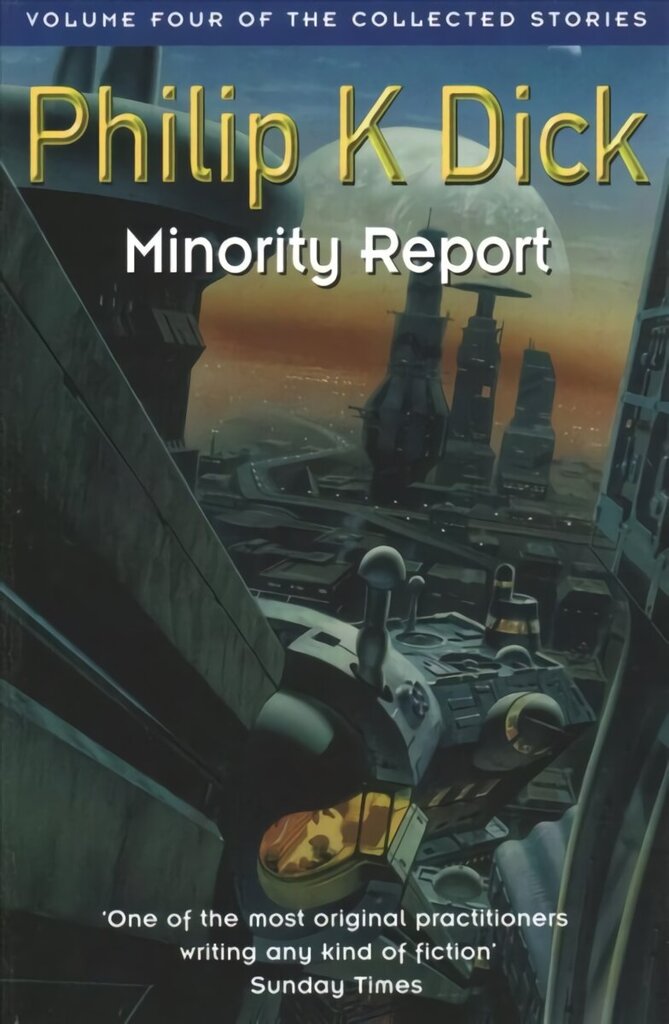 Minority Report: Volume Four of The Collected Stories cena un informācija | Fantāzija, fantastikas grāmatas | 220.lv