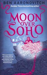 Moon Over Soho: Book 2 in the #1 bestselling Rivers of London series cena un informācija | Fantāzija, fantastikas grāmatas | 220.lv