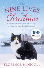 Nine Lives of Christmas: Can Battersea's Felicia find a home in time for the holidays? cena un informācija | Fantāzija, fantastikas grāmatas | 220.lv
