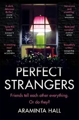 Perfect Strangers: The blockbuster must-read novel of the year that everyone is talking about cena un informācija | Fantāzija, fantastikas grāmatas | 220.lv