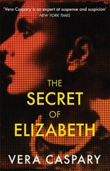 Secret of Elizabeth: A masterpiece of psychological suspense цена и информация | Фантастика, фэнтези | 220.lv
