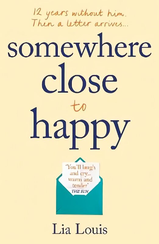 Somewhere Close to Happy: The heart-warming, laugh-out-loud debut of the year цена и информация | Fantāzija, fantastikas grāmatas | 220.lv