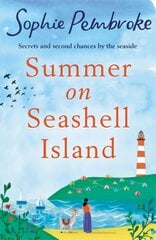 Summer on Seashell Island: The uplifting and feel-good holiday romance to read this summer full of family, friendship, laughter and love! цена и информация | Фантастика, фэнтези | 220.lv