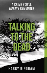 Talking to the Dead: Fiona Griffiths Crime Thriller Series Book 1 цена и информация | Фантастика, фэнтези | 220.lv