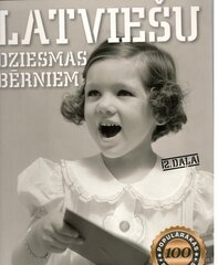 100 populārākās latviešu dziesmas bērniem, 2 daļa (Nošu grāmata) цена и информация | Книги об искусстве | 220.lv