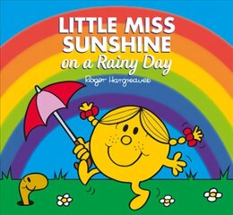 Little Miss Sunshine on a Rainy Day: Mr. Men and Little Miss Picture Books cena un informācija | Grāmatas mazuļiem | 220.lv