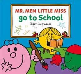 Mr. Men Little Miss Go To School цена и информация | Книги для самых маленьких | 220.lv