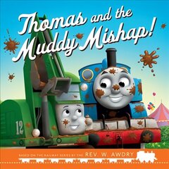 Thomas and Friends: Thomas and the Muddy Mishap cena un informācija | Grāmatas mazuļiem | 220.lv