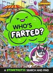 Who's Farted? A Stinktastic Search and Find cena un informācija | Grāmatas mazuļiem | 220.lv
