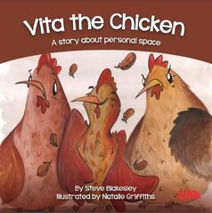 Vita the Chicken: A story about personal space цена и информация | Книги для малышей | 220.lv