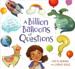 Billion Balloons of Questions цена и информация | Книги для малышей | 220.lv