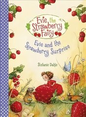 Evie and the Strawberry Surprise цена и информация | Книги для малышей | 220.lv