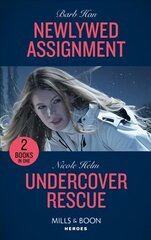 Newlywed Assignment / Undercover Rescue: Newlywed Assignment (A Ree and Quint Novel) / Undercover Rescue (A North Star Novel Series) цена и информация | Фантастика, фэнтези | 220.lv