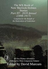 MX Book of New Sherlock Holmes Stories - Part XV: 2019 Annual (1898-1917) cena un informācija | Fantāzija, fantastikas grāmatas | 220.lv