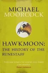 Hawkmoon: The History of the Runestaff цена и информация | Фантастика, фэнтези | 220.lv