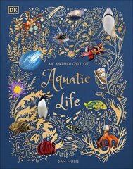 Anthology of Aquatic Life цена и информация | Книги для подростков и молодежи | 220.lv