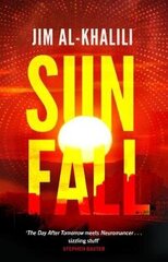 Sunfall: The cutting edge 'what-if' thriller from the celebrated scientist and BBC broadcaster цена и информация | Фантастика, фэнтези | 220.lv