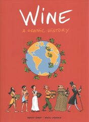 Wine: A Graphic History cena un informācija | Fantāzija, fantastikas grāmatas | 220.lv