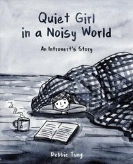 Quiet Girl in a Noisy World: An Introvert's Story cena un informācija | Fantāzija, fantastikas grāmatas | 220.lv