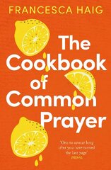 Cookbook of Common Prayer Main цена и информация | Фантастика, фэнтези | 220.lv