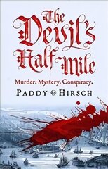 Devil's Half Mile: A sweeping historical crime novel for fans of Golden Hill and Hamilton the Musical Main цена и информация | Фантастика, фэнтези | 220.lv